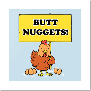 Butt Nuggets Posters and Art